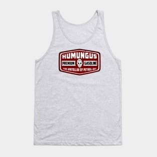 Humungus Gasoline (Alt Print) Tank Top